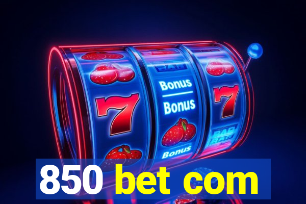 850 bet com